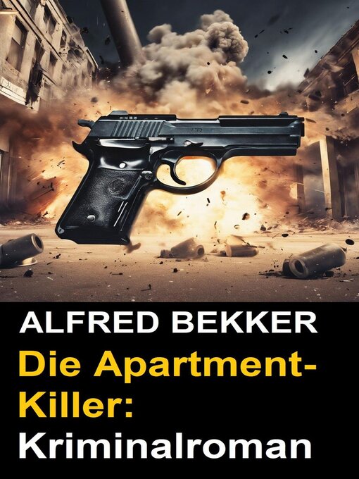 Title details for Die Apartment-Killer by Alfred Bekker - Available